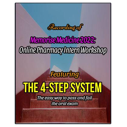 Memorise Medicine 2022: Online Intern Workshop Recording Ft 4-Step System